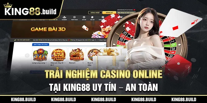 Tham gia chơi tại sòng bạc trực tuyến KING88 an toàn