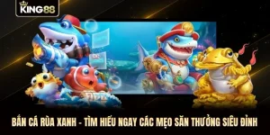 Bắn Cá Rùa Xanh - Tìm Hiểu Ngay Các Mẹo Săn Thưởng Siêu Đỉnh