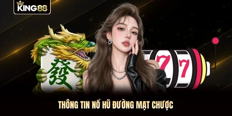 Thông tin nổ hũ đường mạt chược
