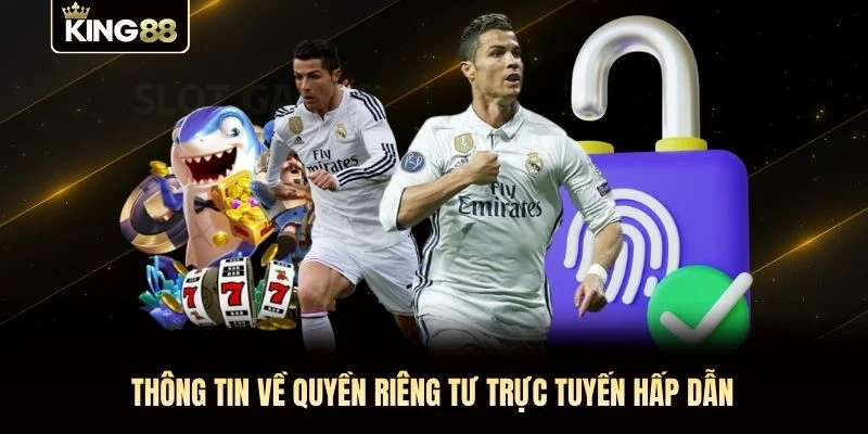 Thông tin về quyền riêng tư trực tuyến hấp dẫn Thông tin về quyền riêng tư trực tuyến hấp dẫn