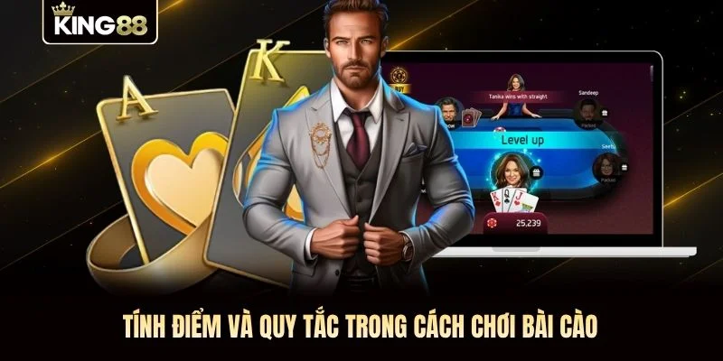 Tính điểm và quy tắc trong cách chơi bài cào